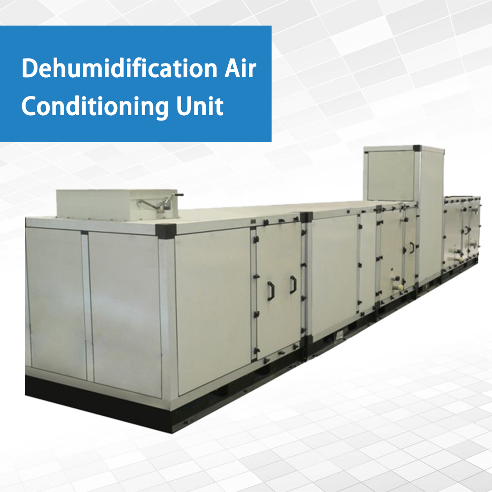 Dehumidification Air Conditioning Unit